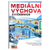 Mediální výchova - Cvičebnice - Řešení - Pospíšil J., Závodná L. S.