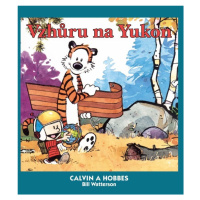 Calvin a Hobbes 3 - Vzhůru na Yukon - Bill Watterson