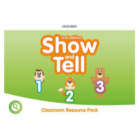 Oxford Discover: Show and Tell Second Edition 1-3 Classroom Resource Pack Oxford University Pres