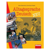 Alltagssprache Deutsch Neu - učebnice - Alena Nekovářová, Dominique Flieger