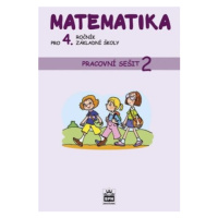 Matematika pro 4. ročník základní školy - Pracovní sešit 2 - Ladislava Eiblová