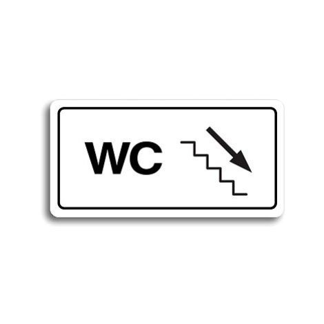 Accept Piktogram "WC VPRAVO DOLŮ" (160 × 80 mm) (bílá tabulka - černý tisk)
