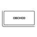 Accept Piktogram "OBCHOD" (160 × 80 mm) (bílá tabulka - černý tisk)