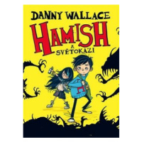 Hamish a Světokazi - Danny Wallace