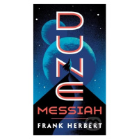 Dune Messiah - Frank Herbert - kniha z kategorie Beletrie pro děti