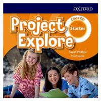 Project Explore Starter Class Audio CDs /3/ Oxford University Press
