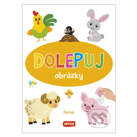 Dolepuj obrázky - Farma - kniha z kategorie Úkoly pro děti Infoa