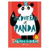 Za dveřmi je panda - Sarah Horne