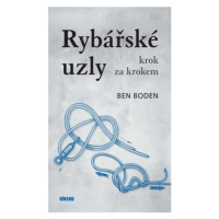 Rybářské uzly krok za krokem