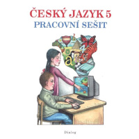 Český jazyk 5 - pracovní sešit - Stuchlíková Zdena