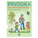 Prvouka pro 1. ročník ZŠ, 1. díl - Z. Konupková, S. Samková