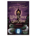 What Once Was Mine : A Twisted Tale - Liz Braswell - kniha z kategorie Fantasy