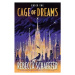 Cage of Dreams - Rebecca Schaeffer - kniha z kategorie Sci-fi, fantasy a komiksy