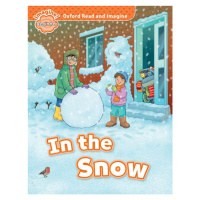 Oxford Read and Imagine Beginner In the Snow Oxford University Press