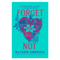 Forget Me Not (Defekt) - Alyson Derricková