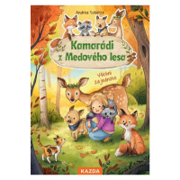 Kamarádi z Medového lesa 3 - Všichni za jednoho Kazda Václav