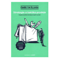 Strategie a taktika prodeje - Čeněk Tim Šlapák