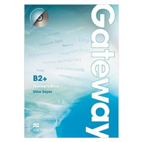 Gateway B2+ Teacher´s Book + Test CD Pack Macmillan