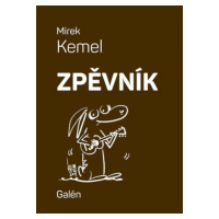 Zpěvník - Mirek Kemel