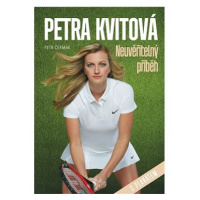 Petra Kvitová - Neuvěřitelný příběh