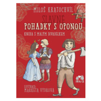 Slavné pohádky s oponou - Miloš Kratochvíl, Markéta Vydrová