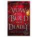 A Vow So Bold and Deadly - Brigid Kemmerer - kniha z kategorie Beletrie pro děti