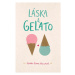 Láska & gelato | Magdaléna Farnesi, Jenna Evans Welchová