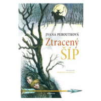 Ztracený šíp - Ivana Peroutková