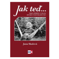 Jak teď… Tak potom - Jana Skalová