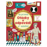 Otázky a odpovědi o umění - Katie Daynes, Marie-Eve Tremblay