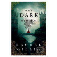 One Dark Window - Rachel Gillig - kniha z kategorie Fantasy