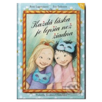 Každá láska je lepšia ako žiadna - Rose Lagercrantz, Eva Eriksson - kniha z kategorie Beletrie p