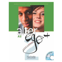 Alter Ego+ 2 Učebnice - Annie Berthet