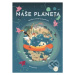 Naše planeta (Obrázkový průvodce po planetě Zemi) - Cristina M. Banfi, Giulia De Amicis (Ilustrá