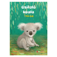 Osiřelá koala | Šárka Krejčová, Kolektiv, Tilda Kelly