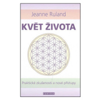 Květ života - Jeanne Ruland