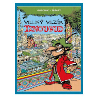 Velký vezír Iznougud - René Goscinny, Jean Tabary