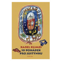 10 pohádek pro Justýnku - Karel Klimeš
