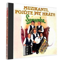 Samsonka: Muzikanti pojďte pít