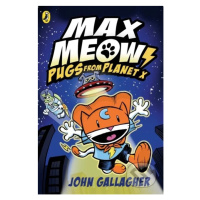 Max Meow Book 3: Pugs from Planet X - John Gallagher - kniha z kategorie Komiksy