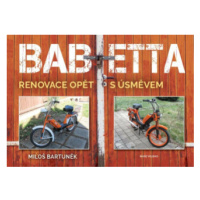 Babetta - Renovace opět s úsměvem - Miloš Bartůněk