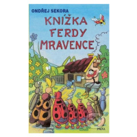 Knížka Ferdy Mravence - Ondřej Sekora - kniha z kategorie Pro děti