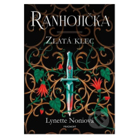 Ranhojička: Zlatá klec - Lynette Noni - kniha z kategorie Sci-fi, fantasy a komiksy