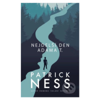 Nejdelší den Adama T. - Patrick Ness - kniha z kategorie Beletrie pro děti