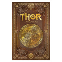 Thor a rukavice síly | Ludmila Mlýnková, Olga Macíková, Julio Fajardo