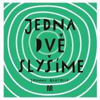 Jedna dvě - Slyšíme