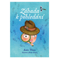 Záhada k pohledání - Alena Schulz, Beáta Thiam