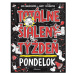 Totálne šialený týždeň - Pondelok ALBATROS