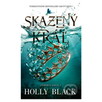 Skazený kráľ - Holly Black - kniha z kategorie Beletrie pro děti