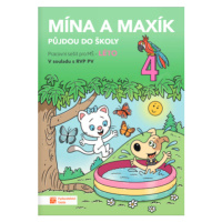 Mína a Maxík půjdou do školy (Pracovní sešit pro MŠ: Léto 4)